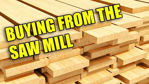 buying from the saw mill